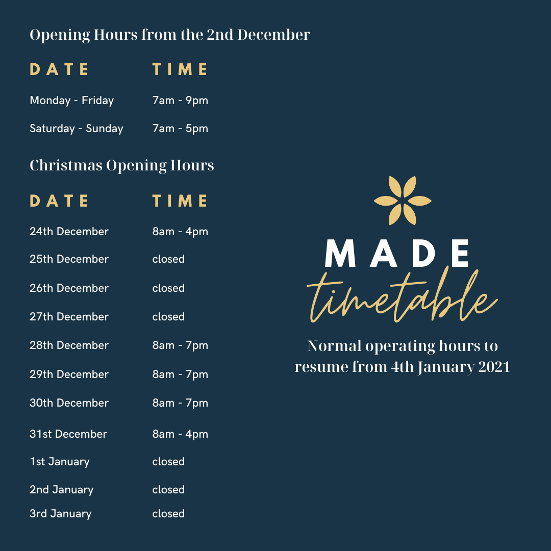 MADE Xmas Opening Times